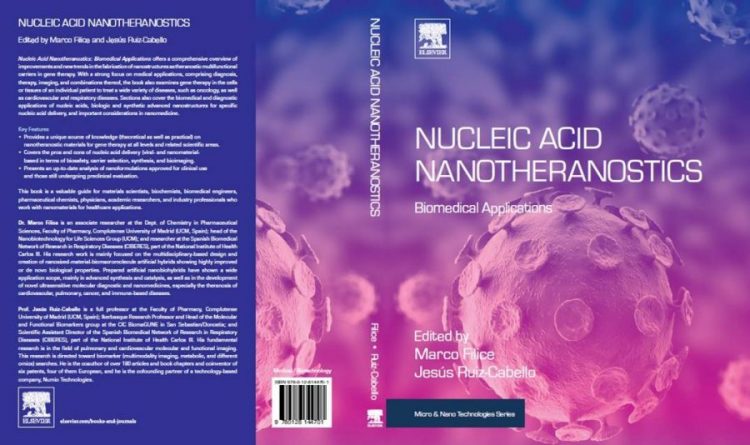 Released our book: ‘Nucleic Acid Nanotheranostics’ (Editorial Elsevier)
